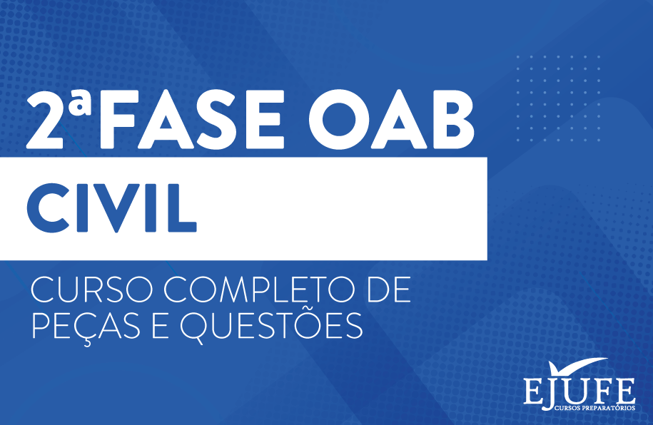 2ª Fase OAB - Civil 2ª Fase OAB - Civil